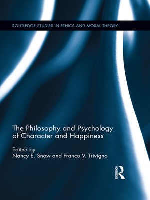 cover image of The Philosophy and Psychology of Character and Happiness